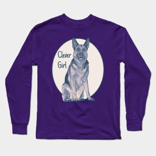 German Shepherd is a Clever Girl Long Sleeve T-Shirt